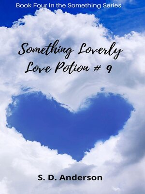 cover image of Something Loverly--Love Potion # 9